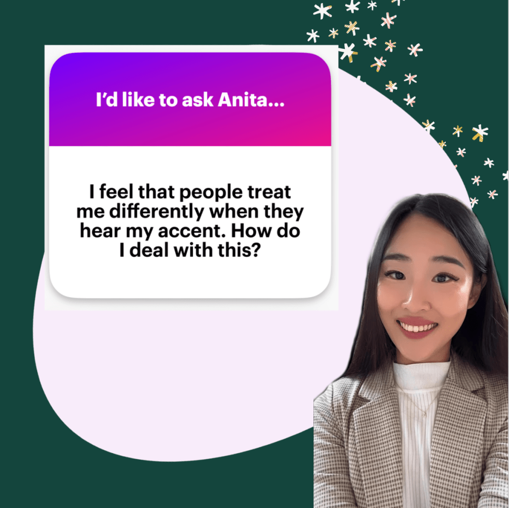 Ask Anita 📮: How to Handle Accent&nbsp;Insecurity